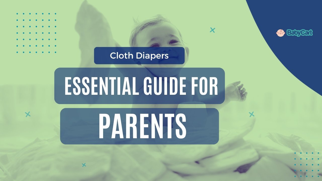 cloth diapers essential guide for parents