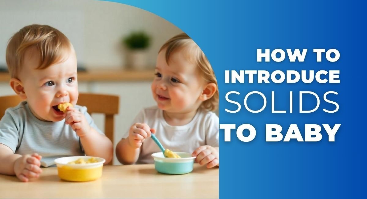How to Introduce Solids to Baby