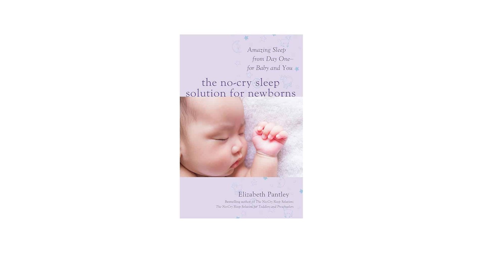 No Cry Sleep Solution For Newborns