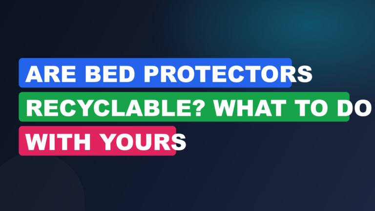 are bed protectors recyclable what to do with your cover msls55f1