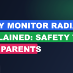 Baby Monitor Radiation Explained: Safety Tips For Parents