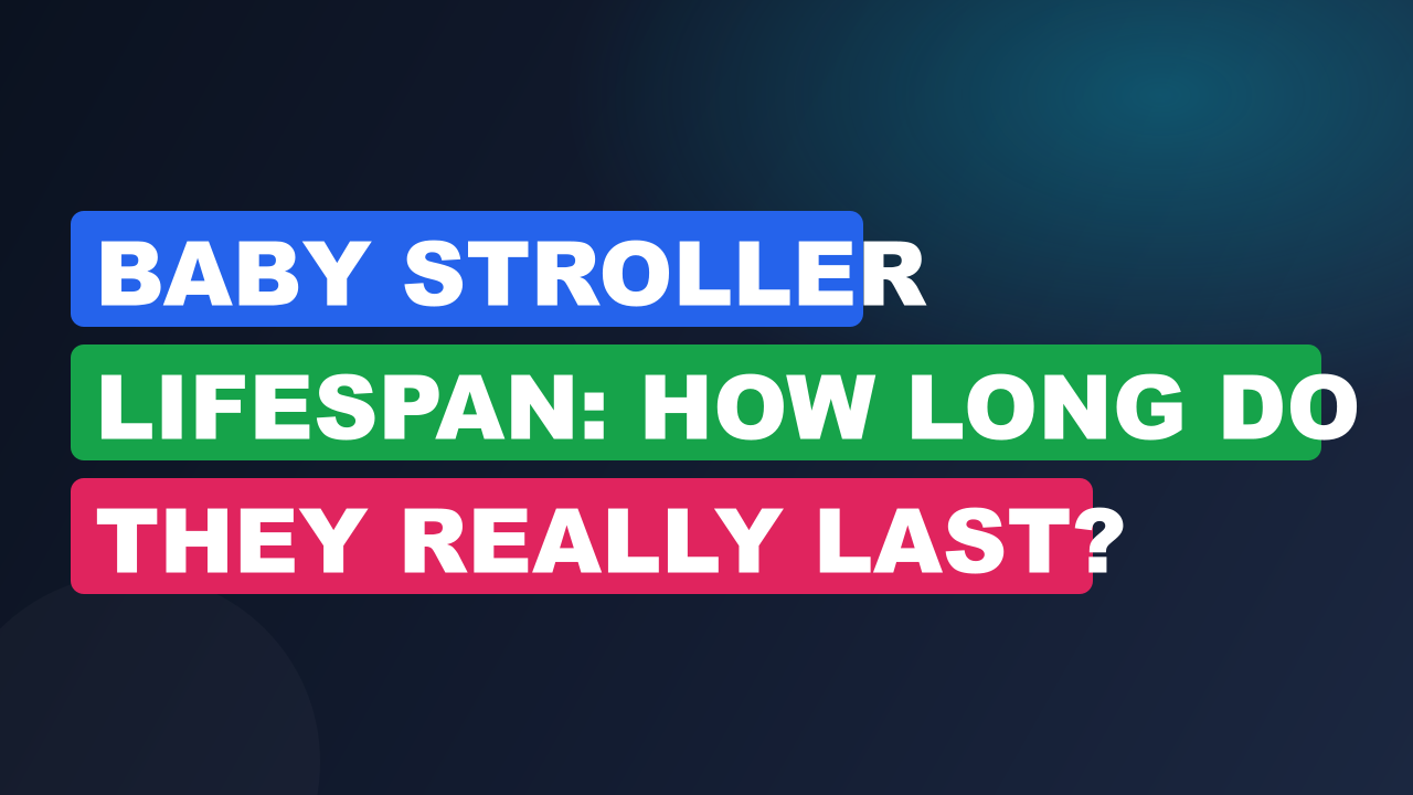 Baby Stroller Lifespan: How Long Do They Really Last?