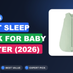 Best 15 Best Sleep Sack for Baby Winter (2026) — No-BS Picks