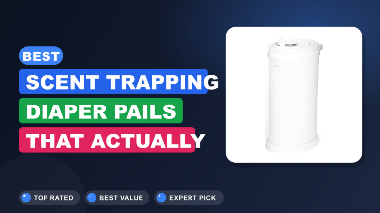Best Scent Trapping Diaper Pails That Actually Work
