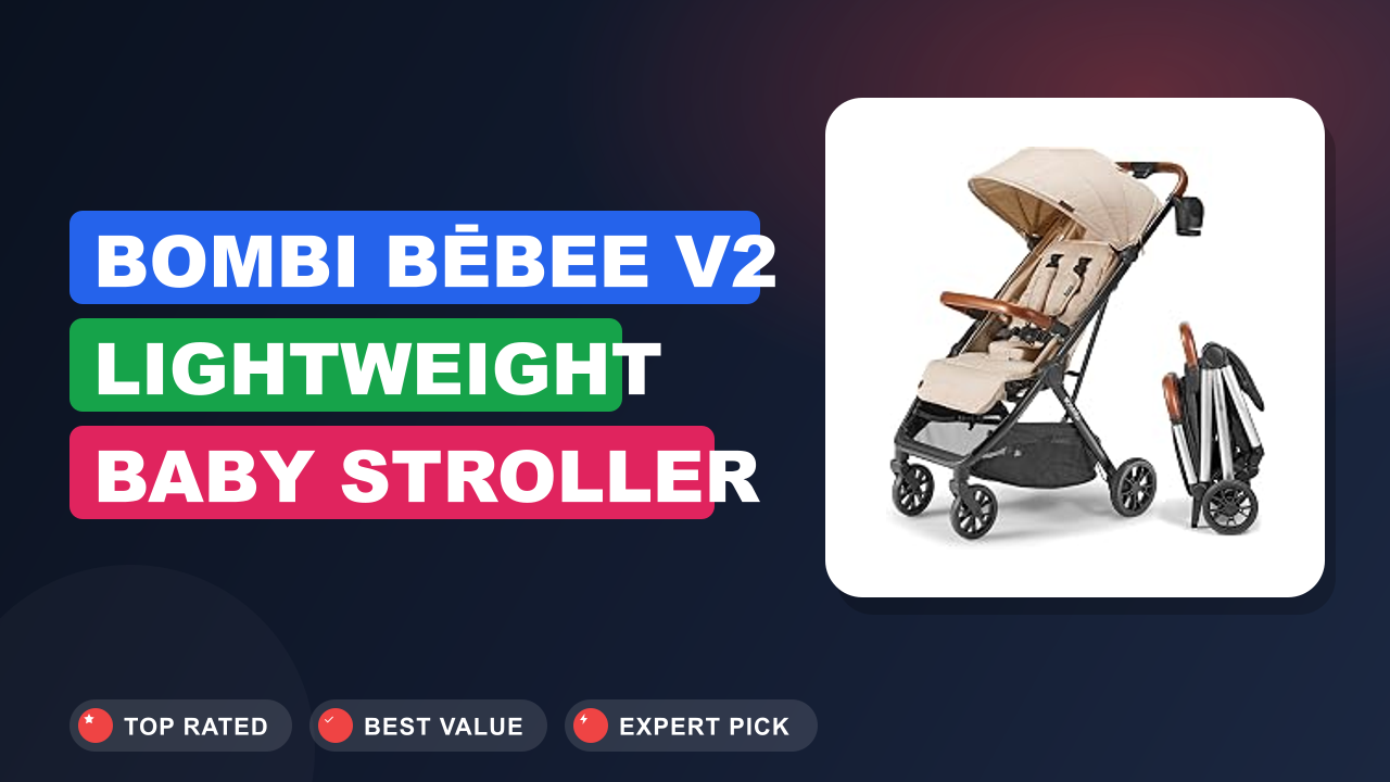 Bombi Bēbee V2 Lightweight Baby Stroller vs Ingenuity 3Dquickclose CS+ Compact…: Full Comparison