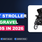 Top 10 Best Stroller for Gravel Roads in 2026 (No-BS Picks)
