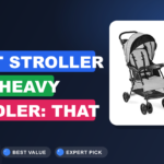 Top 10 Best Stroller for Heavy Toddler: That Actually Work