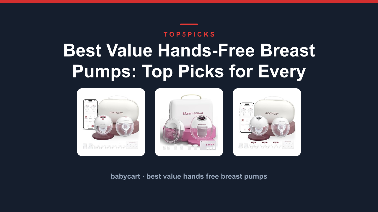 Best Value Hands-Free Breast Pumps: Top Picks for Every