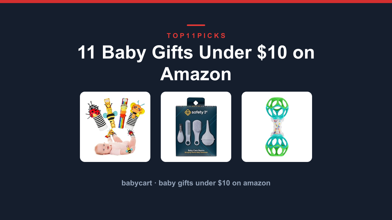 11 Baby Gifts Under $10 on Amazon