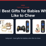 11 Best Gifts for Babies Who Like to Chew