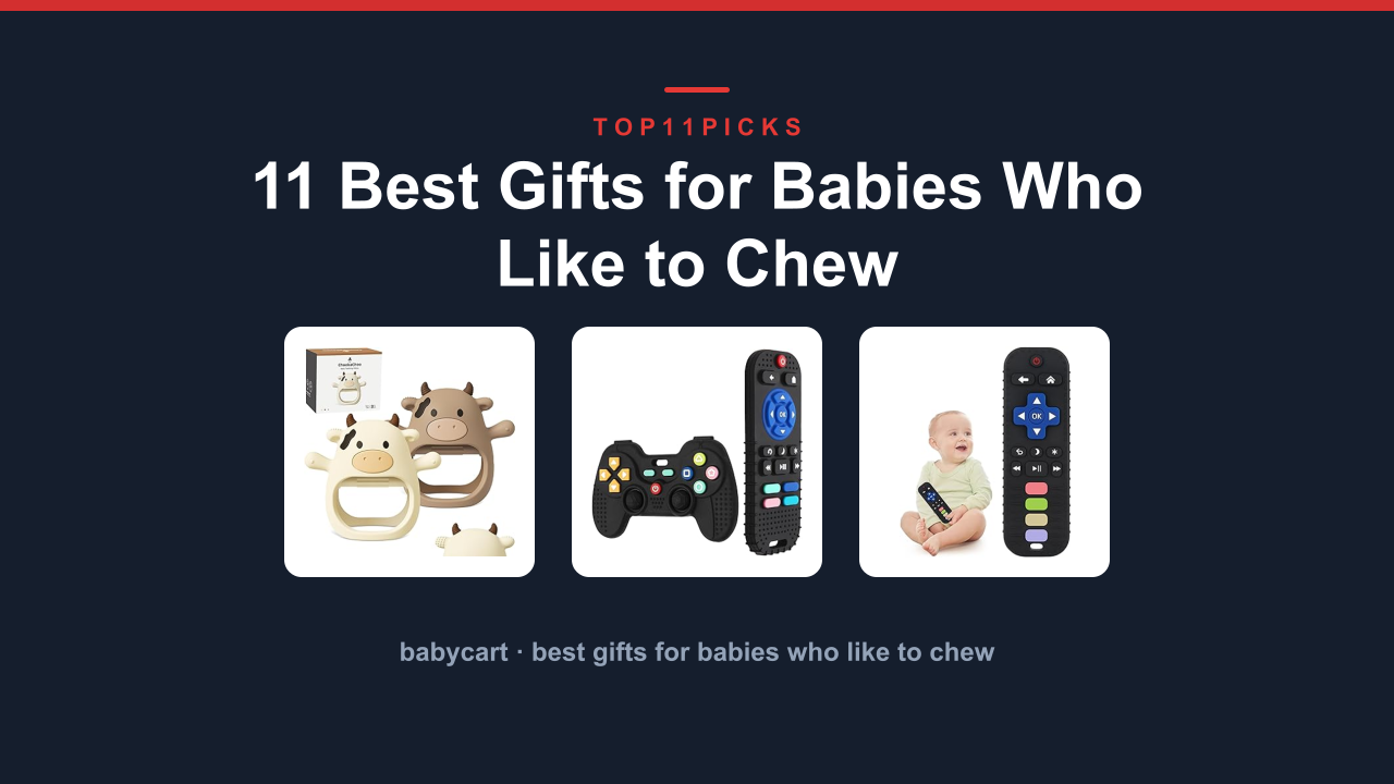 11 Best Gifts for Babies Who Like to Chew
