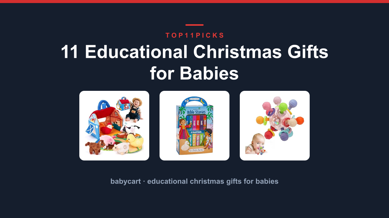 11 Educational Christmas Gifts for Babies