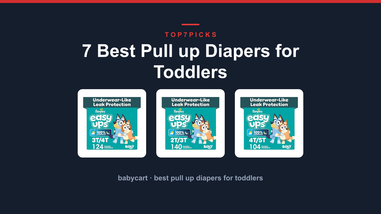 7 Best Pull up Diapers for Toddlers
