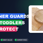 9 Best Corner Guards for Toddlers to Protect Small Spaces
