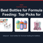 Best Bottles for Formula Feeding: Top Picks for Toddlers