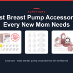 Best Breast Pump Accessories Every New Mom Needs