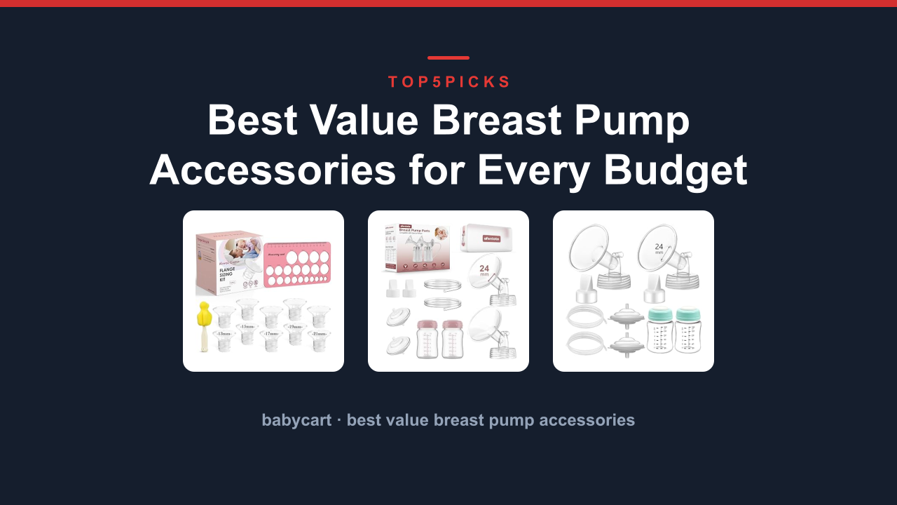 Best Value Breast Pump Accessories for Every Budget