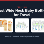 Best Wide Neck Baby Bottles for Travel